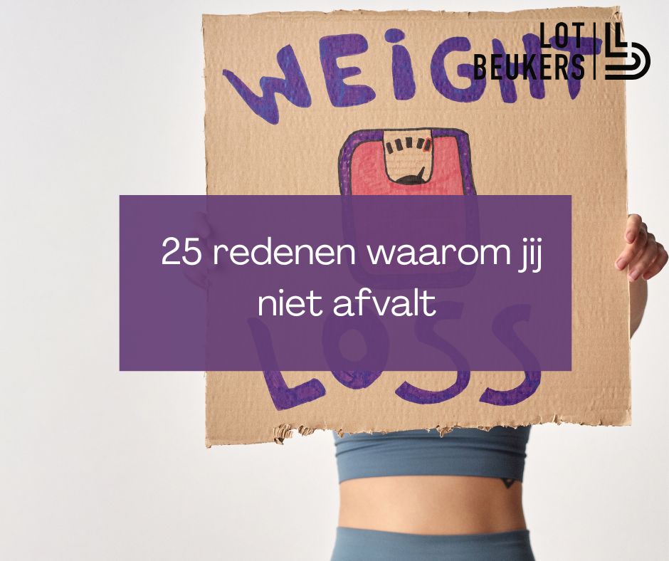25 redenen waarom jij niet afvalt