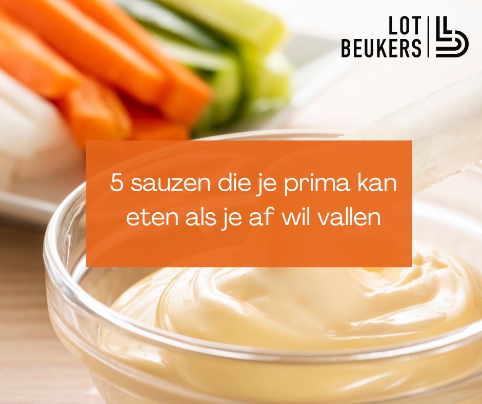 welke sauzen als je af wil vallen