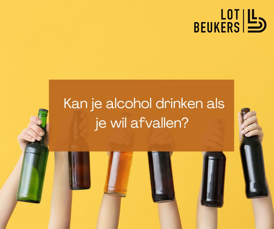 Kan je alcohol drinken als je wil afvallen