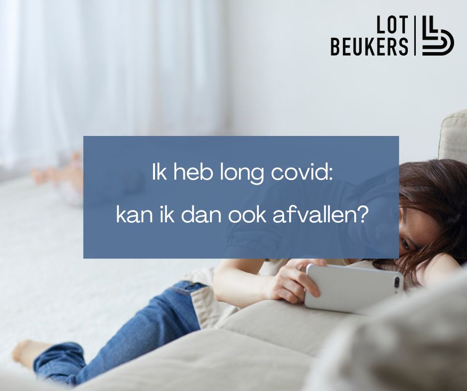 Ik heb long covid kan ik dan ook afvallen