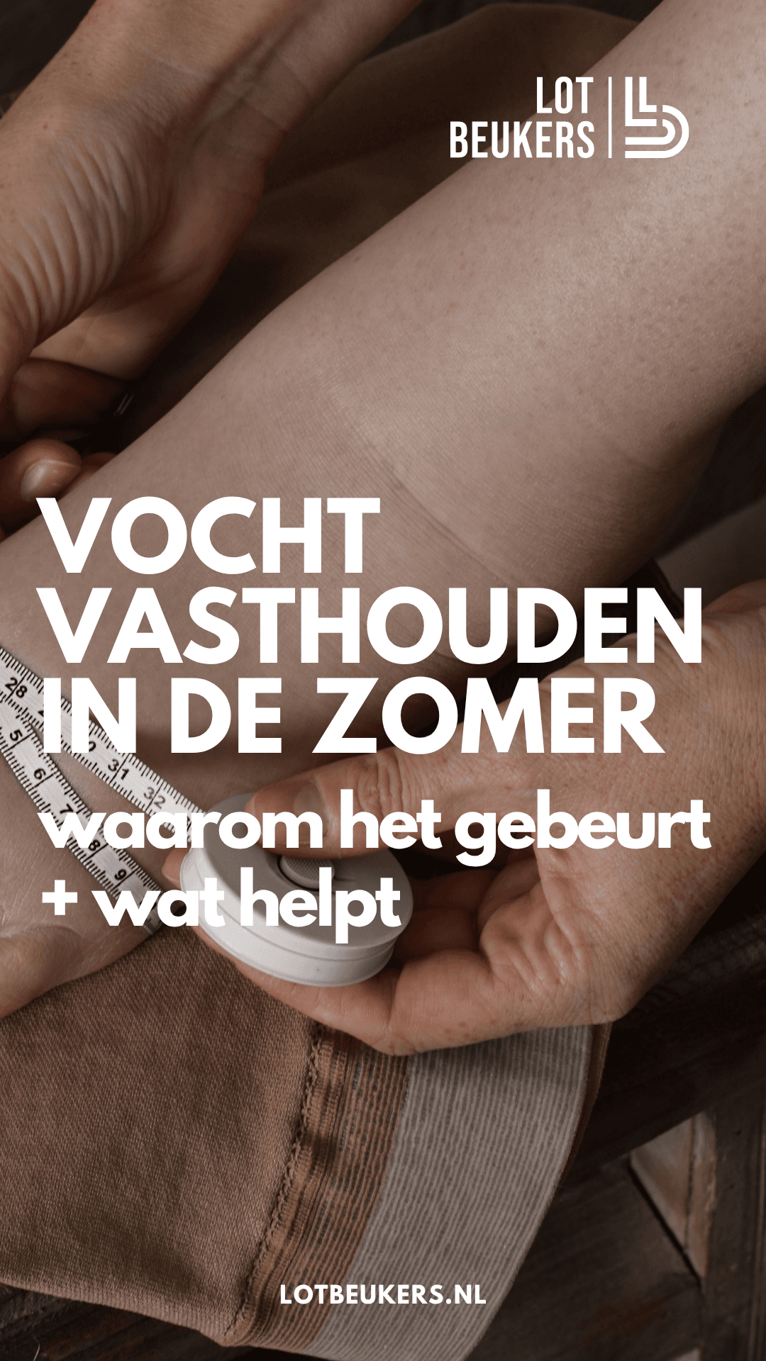 Vocht vasthouden in de zomer, waarom het gebeurt + wat helpt