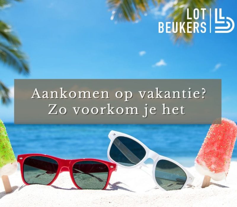 669f4bc2c995399ee807fcfb_aankomen-op-vakantie
