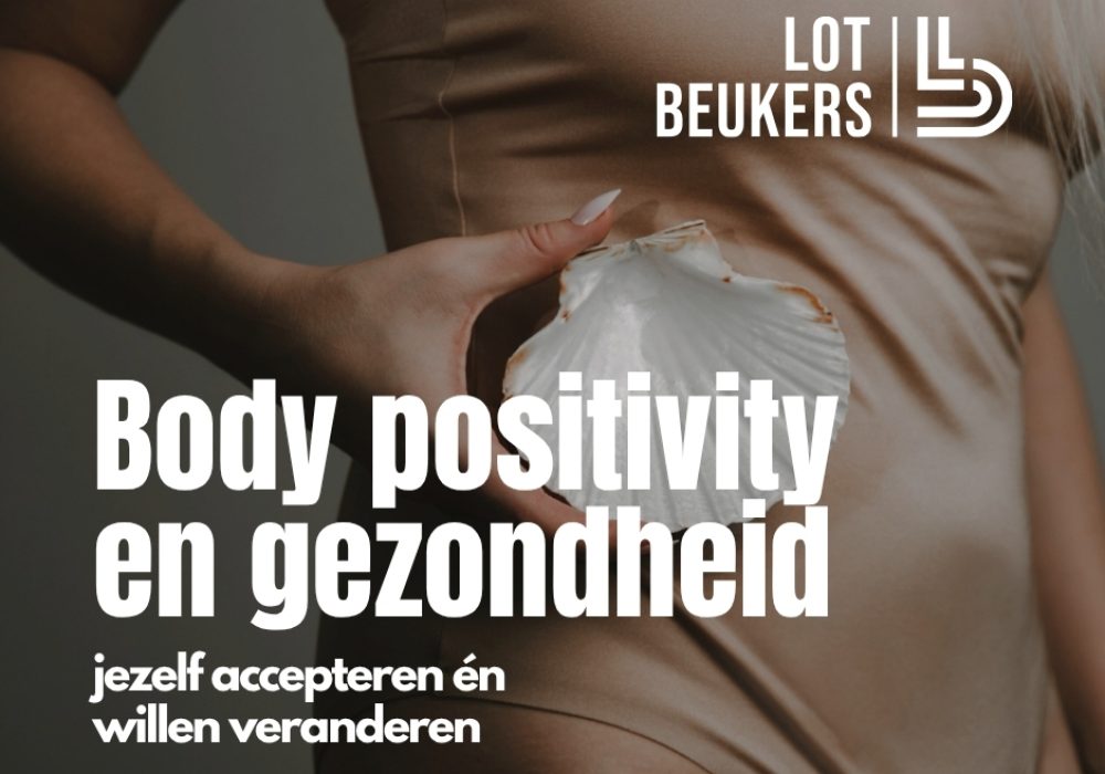 Bodypositivity en gezondheid - lotbeukers