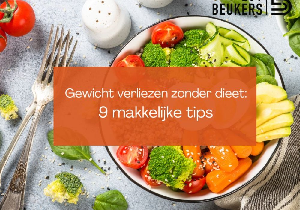 Gewicht verliezen zonder dieet: 9 makkelijke tips