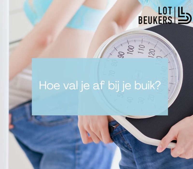Hoe val je af bij je buik?