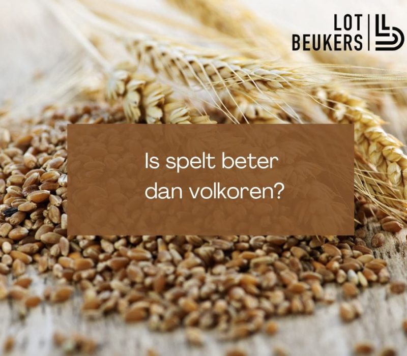 Is spelt beter dan volkoren