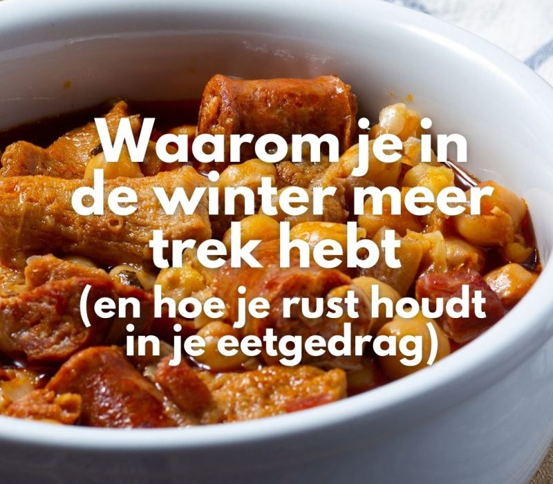 Waarom je in de winter meer trek hebt