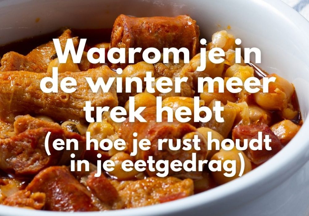 Waarom je in de winter meer trek hebt