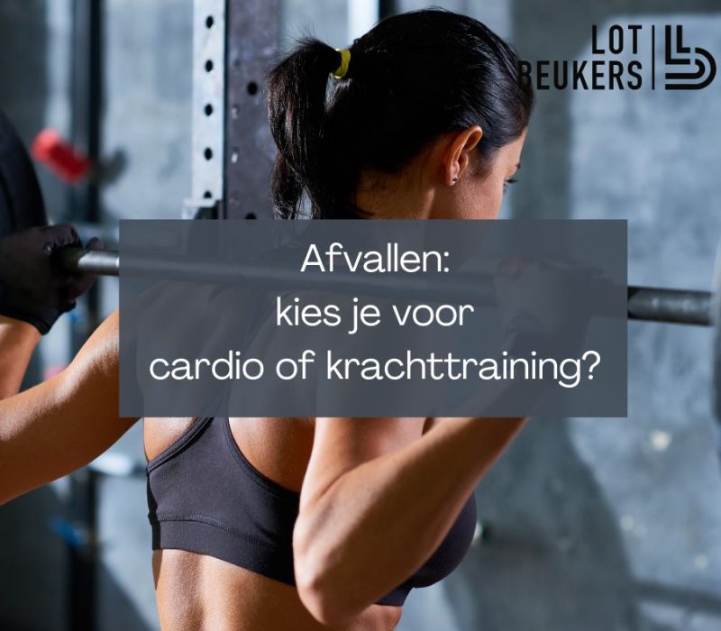 Wat is beter als je wil afvallen cardio of krachttraining