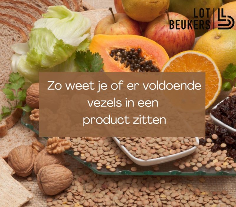 Zo weet je of er voldoende vezels in een product zitten Zo weet je of er voldoende vezels in een product zitten