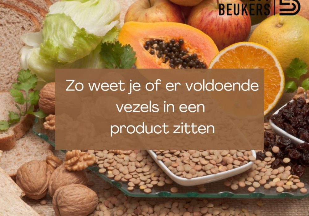 Zo weet je of er voldoende vezels in een product zitten