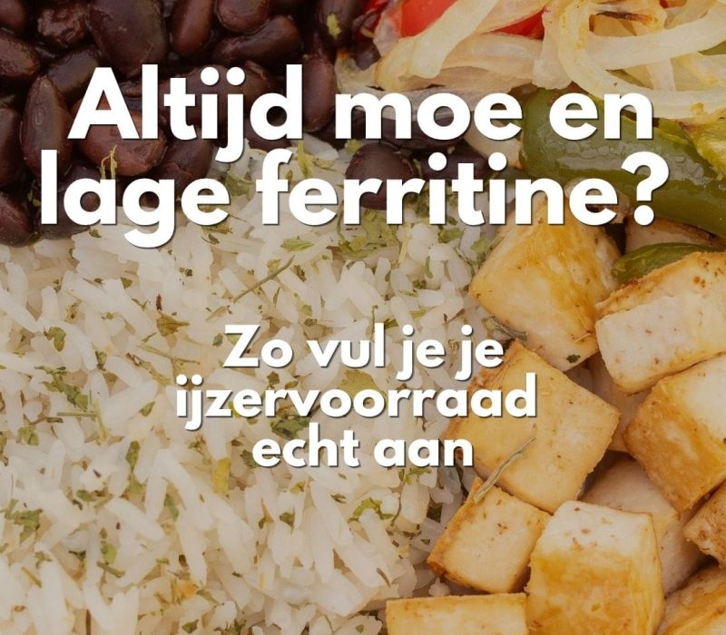 Altijd moe en lage ferritine? Zo vul je je ijzervoorraad echt aan