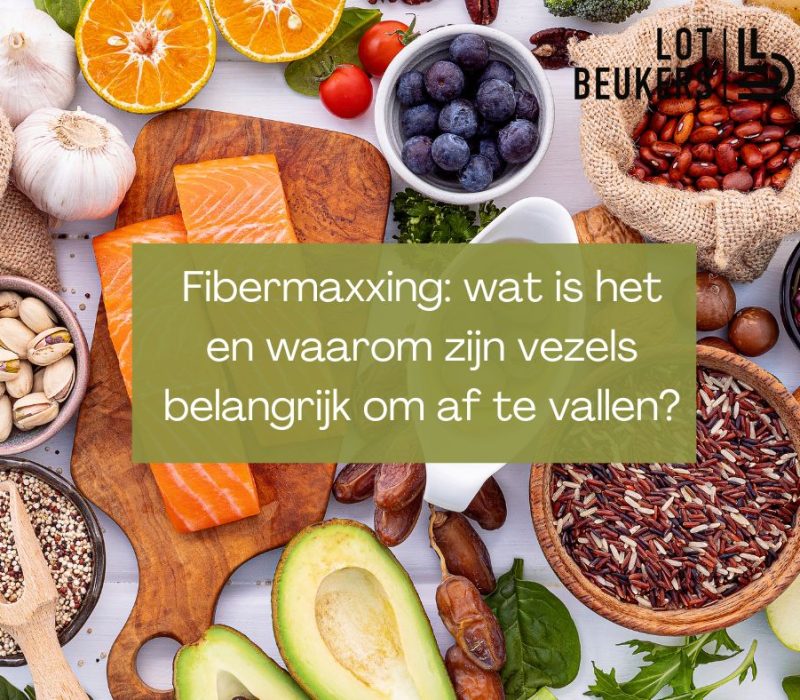 fibermaxxing - vezels- afvallen