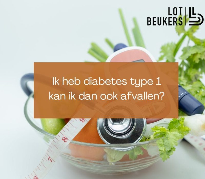 ik heb diabetes type 1 - kan ik dan afvallen